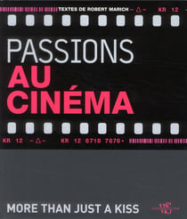 Passions au cinema - more than just a kiss