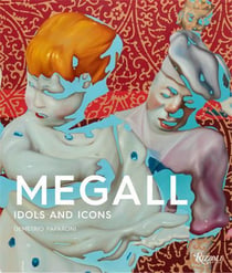 Rafael Megall : idols and icons