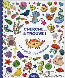 Cherche... & trouve ! - le monde des animaux