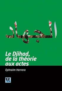 Djihad, de la théorie aux actes