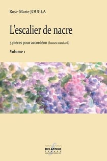 L'escalier de nacre pour accordéon Volume 1