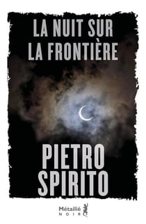 La nuit sur la frontière