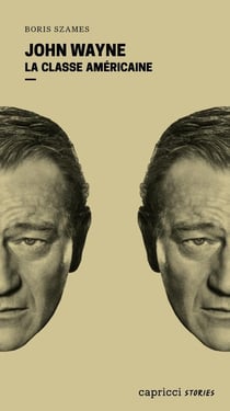John Wayne, la classe américaine