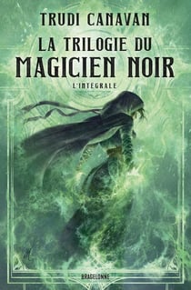 La trilogie du magicien noir : Intégrale