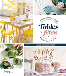 Tables de fêtes : Noël, anniversaire, Pâques... mariage, saint-Valentin