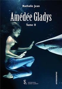 Amédée gladys t.2
