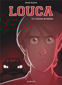 Louca Tome 10 : l'histoire de Nathan