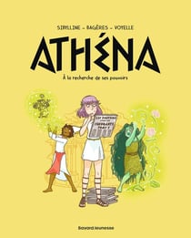 Athéna Tome 2 : à la recherche de son pouvoir