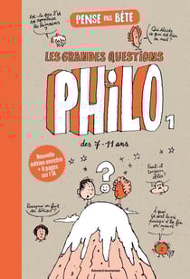 Pense pas bête Tome 1 : Les grandes questions philo des 7/11 ans