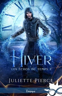 Hiver : Les échos du temps, T2