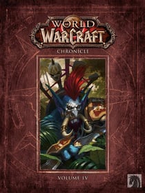 World of Warcraft - chroniques Tome 4