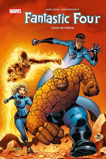 Fantastic Four T02 : Coup de force