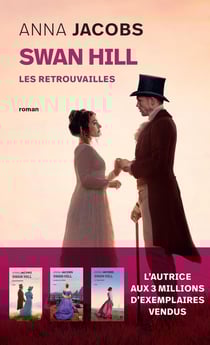 Swan Hill Tome 5 : Les retrouvailles