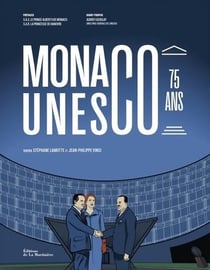 Monaco à l'Unesco : 75 ans