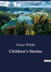 Children's Stories : Timeless Tales of Morality and Imagination