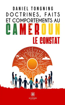 Doctrines, faits et comportements au Cameroun : Le constat