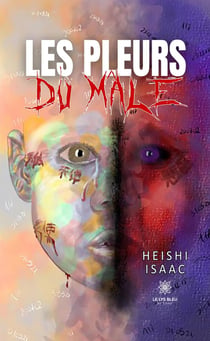 Les pleurs du mâle