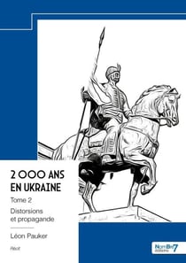 2 000 ans en Ukraine - Tome 2