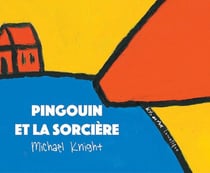 Pingouin et la sorcière
