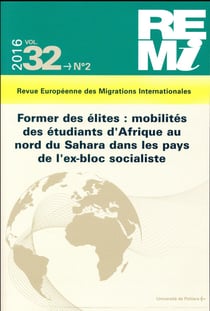 Revue européenne des migrations internationales n.32/2 : former des élites : mobilités des étudiants d'Afrique au nord du Sahara dans les pays de l'ex-bloc socialiste