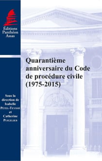 Quarantième anniversaire du Code de procédure civile (1975-2015)