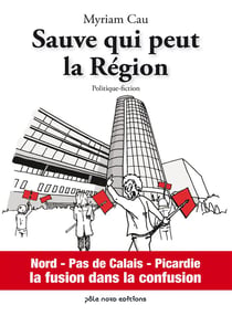 Sauve qui peut la Région