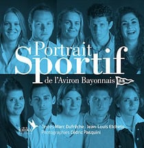 Portrait sportif de l'aviron bayonnais