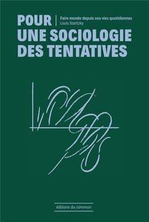 Pour une sociologie des tentatives : Faire monde, se mettre en recherche