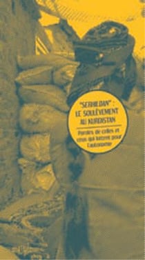 "Serhildan" - le soulèvement au Kurdistan