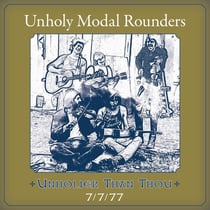 Unholier Than Thou 7/7/77