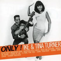 Only ! ike & tina turner