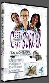 C'est pas sorcier - La montagne (Sports en milieu extrême)