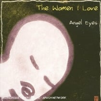 The women i love : Angel Eyes