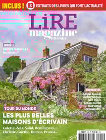 Lire, le magazine littéraire n.519 : les plus belles maisons d'écrivains