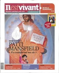 N 284 - il est vivant nouvelle formule - juillet/aout 2011 - patti mansfield il a transforme ma vie