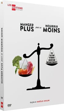 Manger plus pour se nourrir moins