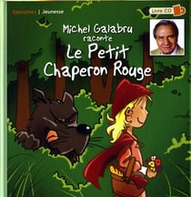 Michel Galabru raconte le Petit Chaperon Rouge