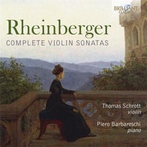 Joseph Rheinberger : intégrale des sonates pour violon