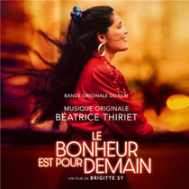 Le bonheur est pour demain (bande originale du film)