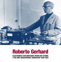 Electronic explorations from his studio + the BBC radiophonic workshop 1958-1967