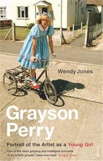 Grayson perry portrait of the artist as a young girl /anglais