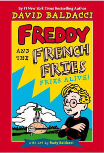 FREDDY AND THE FRENCH FRIES - TOME 1: FRIES ALIVE !