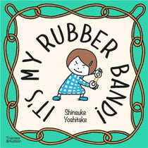 It's my rubber band!