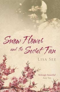 Snow flower and the secret fan
