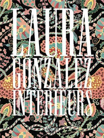 Laura Gonzalez : Intérieurs