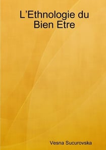 L'Ethnologie du Bien Etre