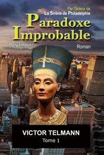 Paradoxe Improbable "format Roman illustré"... Tome 1