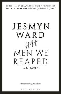 MEN WE REAPED - A MEMOIR