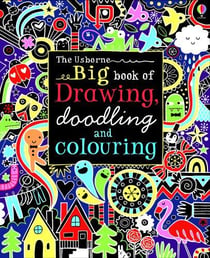 Big book of drawing, doogling and colouring
