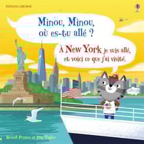 Minou, Minou, où-es tu allé ? : à New York je suis allé, et voici ce que j'ai visité.